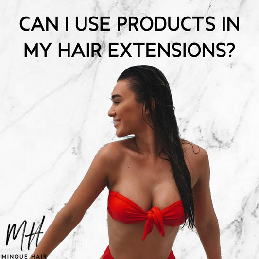 Can I use products in my hair extensions?