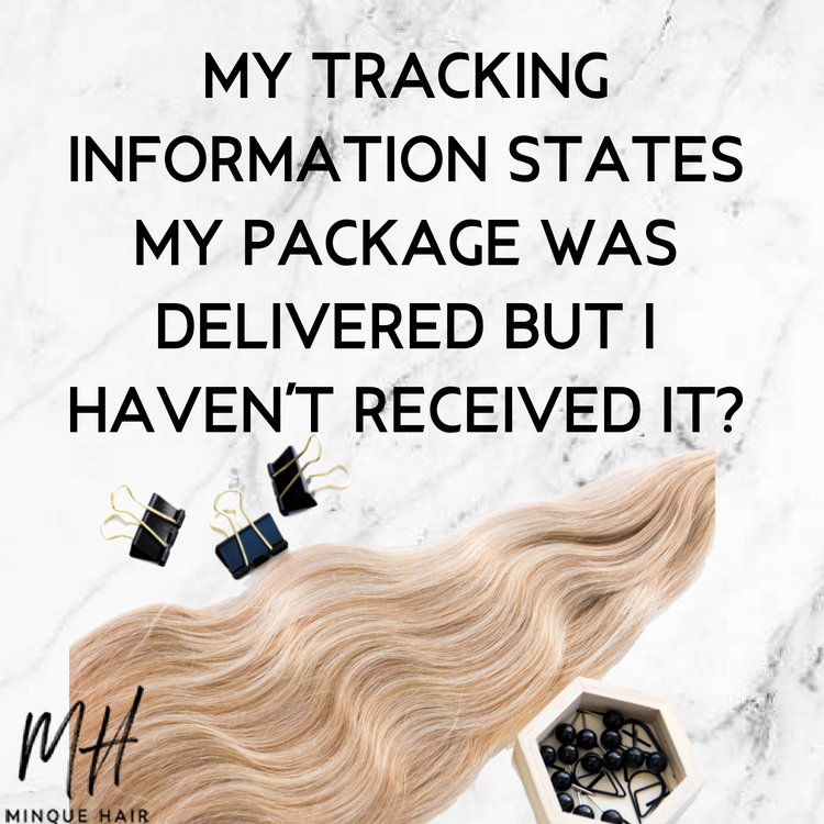 My tracking information states my package was delivered, but I haven't received it. Can I have a refund?
