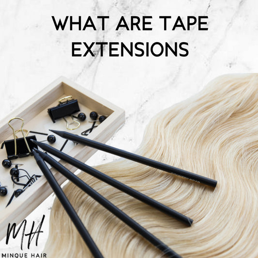 What are Tape Extensions | Tape Hair Extensions | Minque Tape Hair Extensions | Buy Tape Hair Extensions | Buy Hair Extensions Online 