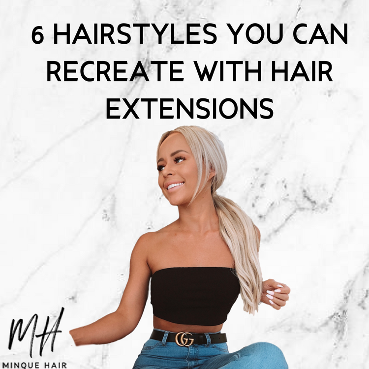 6 Hairstyles You Can Re-Create with Hair Extensions